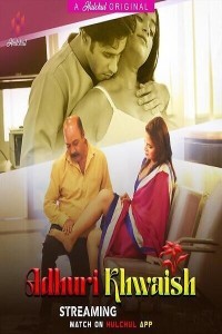 Adhuri Khwaish (2024) Hulchul Original Short Film