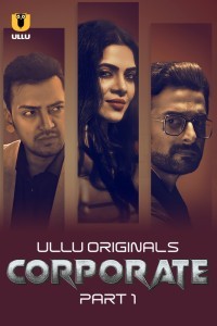 Corporate (2024) Season 1 Ullu Web Series