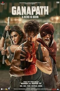 Ganapath (2023) Bollywood Hindi Movie