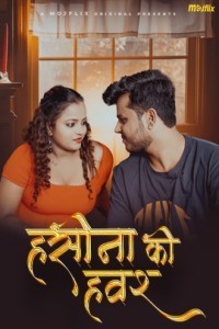 Haseena Ka Hawash (2024) MojFlix Original Short Film