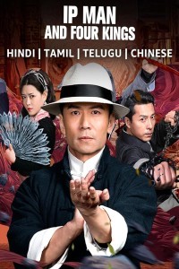 Ip Man and Four Kings (2021) Hollywood Hindi Dubbed