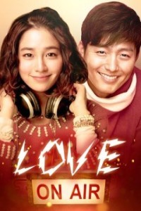 Love On-Air (2012) Korean Hindi Dubbed