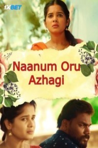 Naanum Oru Azhagi (2024) South Indian Hindi Dubbed