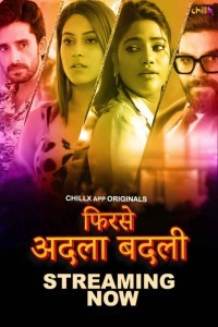 Phir Se Adla Badli (2024) Season 1 ChillX Web Series