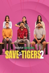 Save the Tigers (2024) Hindi Season 02