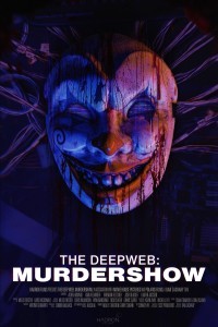 The Deep Web: Murdershow (2023) Hollywood Hindi Dubbed