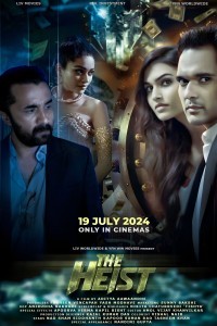 The Heist (2024) Bollywood Hindi Movie