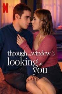 Through My Window 3 Looking at You (2024) Hollywood Hindi Dubbed