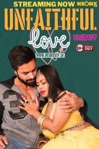 Unfaithfull Love (2024) NeonX Original Short Film